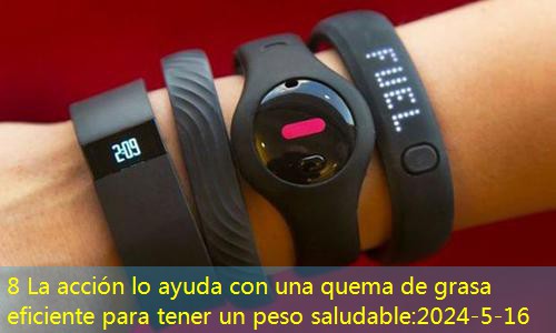 8 La acción lo ayuda con una quema de grasa eficiente para tener un peso saludable